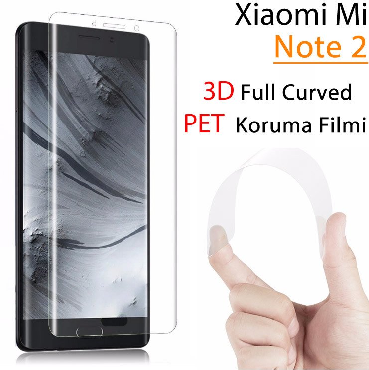 Xiaomi Mi Note 2 Full Ekran 3D Koruma Pet Film